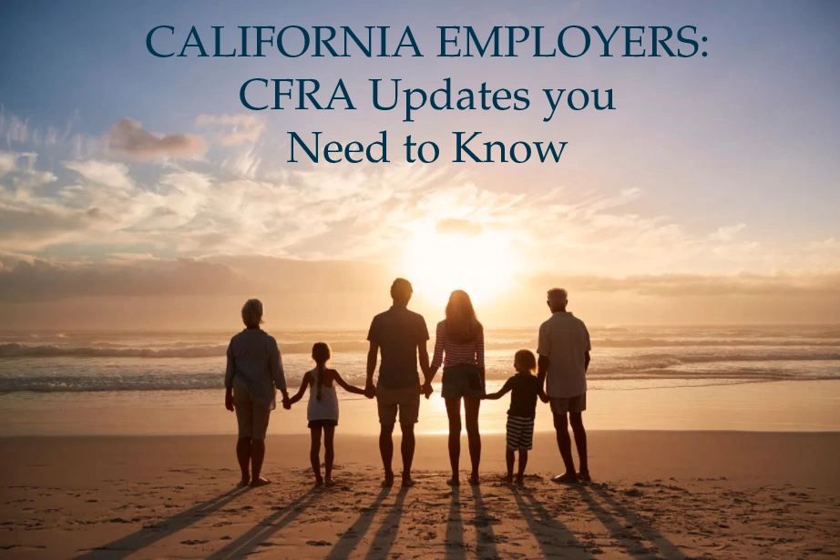 California Family Rights Act (CFRA) 2021 Changes